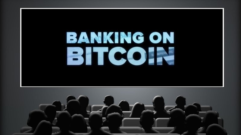Banking on Bitcoin movie