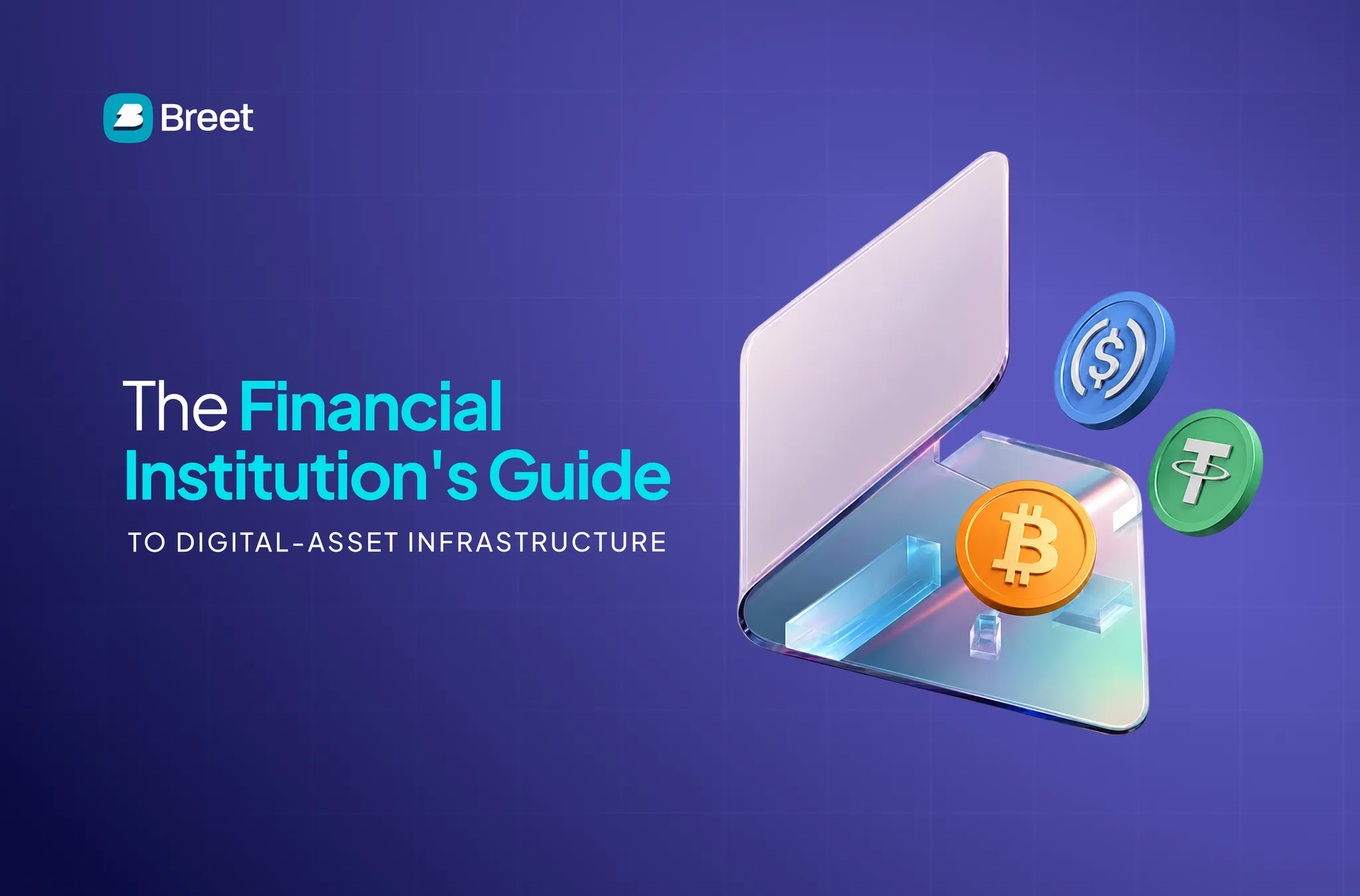 fintech guide to digital asset infrastructure