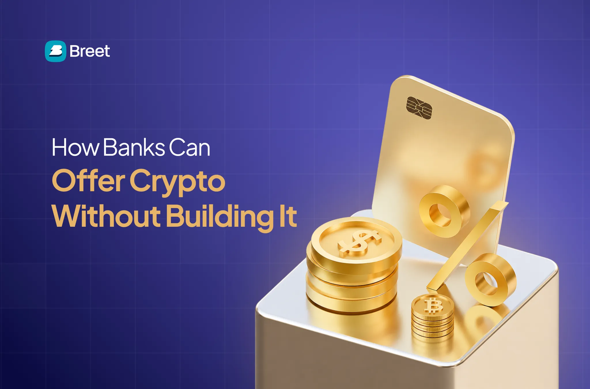 how bank can offer crypto service