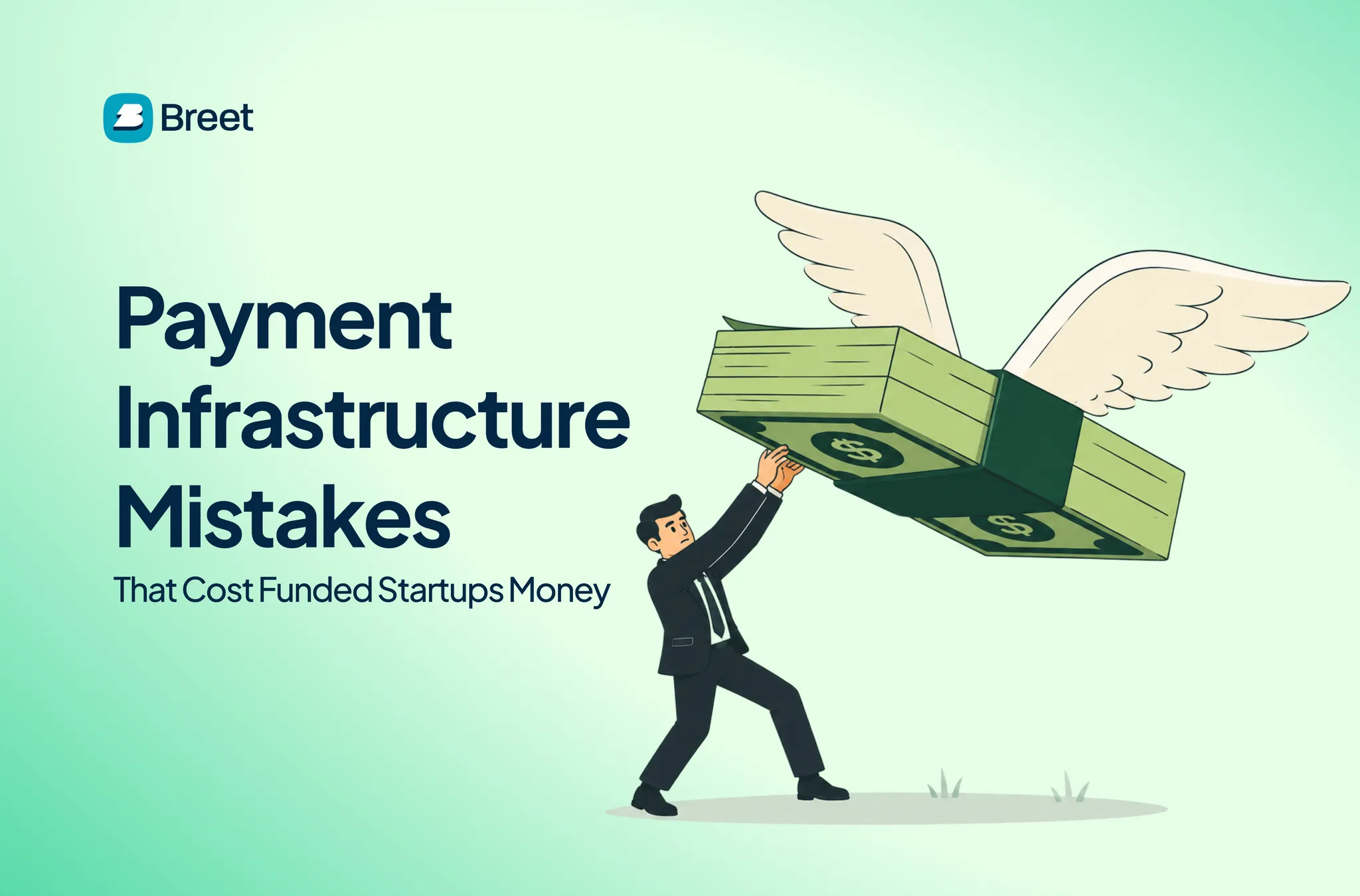startup payment infrastructure mistakes