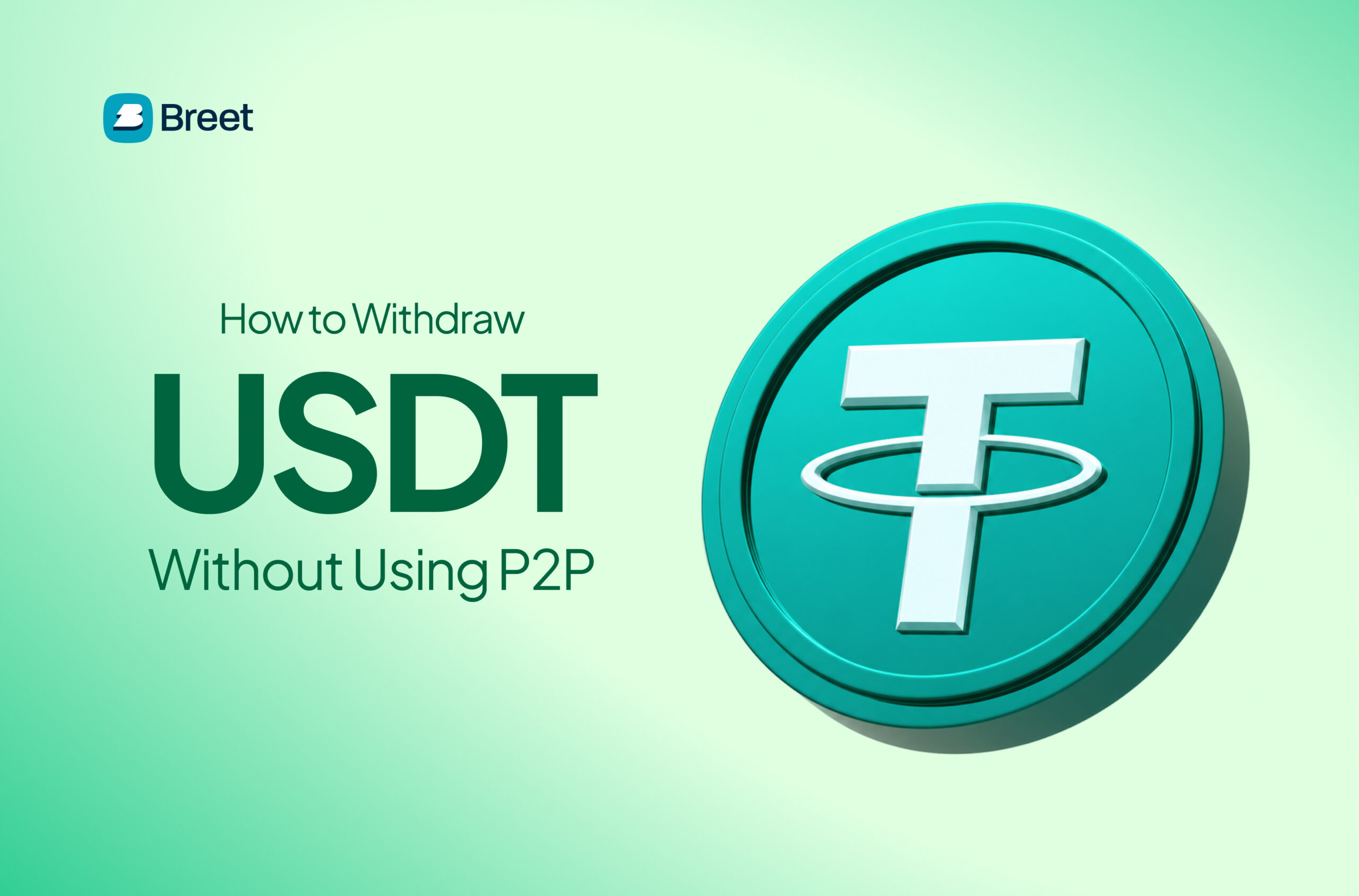 how to withdraw USDT without P2P